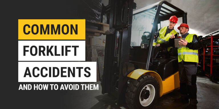 Common Forklift Accidents And How To Avoid Them 